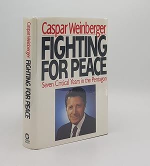 Bild des Verkufers fr FIGHTING FOR PEACE Seven Critical Years at the Pentagon zum Verkauf von Rothwell & Dunworth (ABA, ILAB)