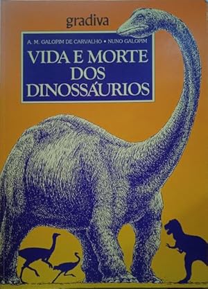 Seller image for VIDA E MORTE DOS DINOSSURIOS. for sale by Livraria Castro e Silva