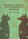 Resolver los conflictos através de la comunicación no violenta