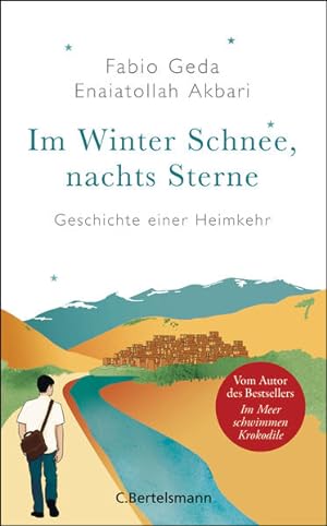 Seller image for Im Winter Schnee, nachts Sterne. Geschichte einer Heimkehr for sale by primatexxt Buchversand