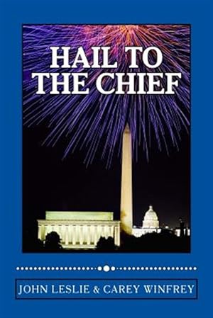 Seller image for Hail to the Chief for sale by GreatBookPricesUK