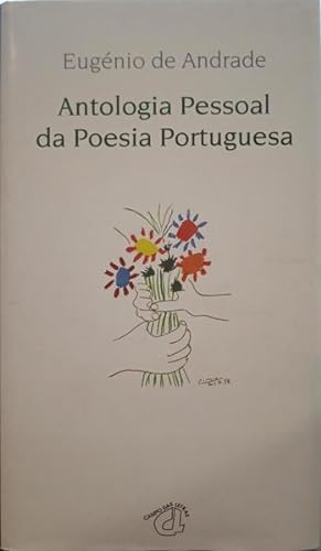 ANTOLOGIA PESSOAL DA POESIA PORTUGUESA. [1.ª EDIÇÃO]