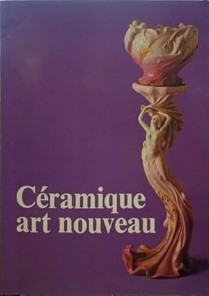 Bild des Verkufers fr CRAMIQUE ART NOUVEAU. FRANCE 1900. zum Verkauf von Livraria Castro e Silva
