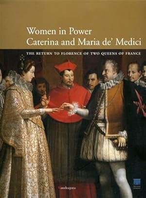 Immagine del venditore per Caterina and Maria de' Medici: women in power. The return to Florence of two queens of France venduto da Messinissa libri