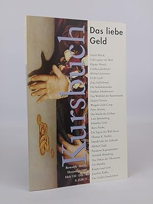 Seller image for Kursbuch: Dezember 1977 / Heft 130: Das liebe Geld for sale by ANTIQUARIAT Franke BRUDDENBOOKS