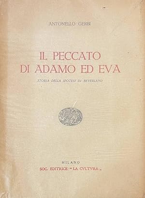 Bild des Verkufers fr IL PECCATO DI ADAMO ED EVA. Storia della ipotesi di Beverland zum Verkauf von LIBRERIA ALDROVANDI