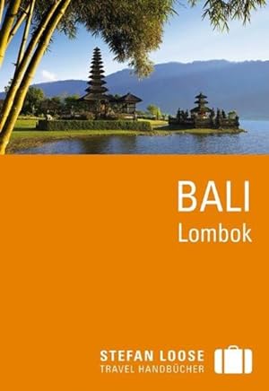 Stefan Loose Reiseführer Bali, Lombok