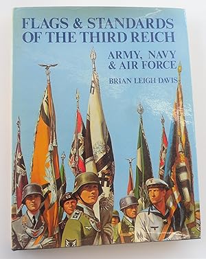 Imagen del vendedor de Flags & Standards of the Third Reich. Army,Navy & Air Force a la venta por Blacklock's Rare Books (est 1988)