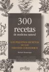 300 recetas de medicina natural