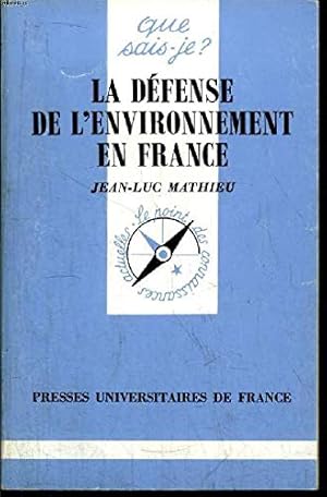 Seller image for La dfense de l'environnement en France for sale by Dmons et Merveilles