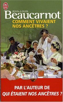 Seller image for Comment vivaient nos anctres for sale by Dmons et Merveilles