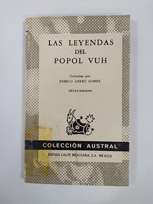 Imagen del vendedor de LAS LEYENDAS DEL POPOL VUH. COLECCIN AUSTRAL N 1003. a la venta por TraperaDeKlaus