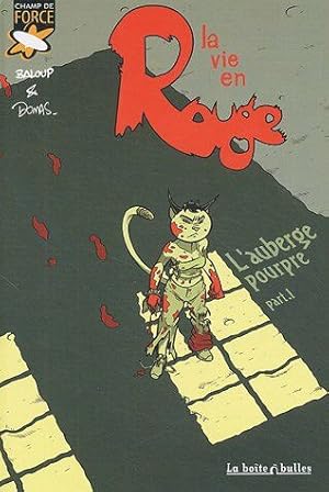 Image du vendeur pour La Vie en rouge : L'auberge pourpre Tome 1 mis en vente par Dmons et Merveilles