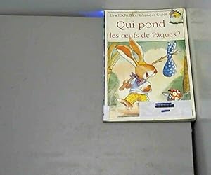 Seller image for Qui pond les oeufs de Pques for sale by Dmons et Merveilles