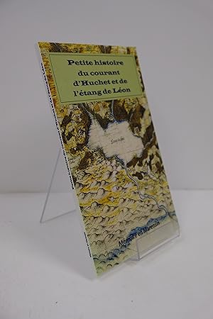 Image du vendeur pour Petite histoire de l'tang de Lon et du Courant d'Huchet mis en vente par Librairie du Levant