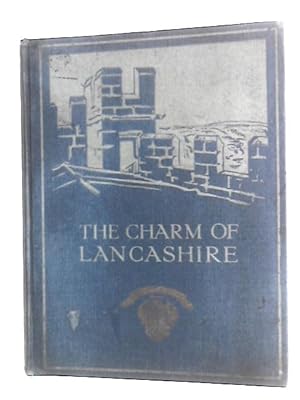 Image du vendeur pour The Charm of Lancashire mis en vente par World of Rare Books