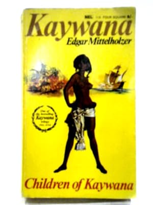 Imagen del vendedor de Children of Kaywana (Four Square) a la venta por World of Rare Books