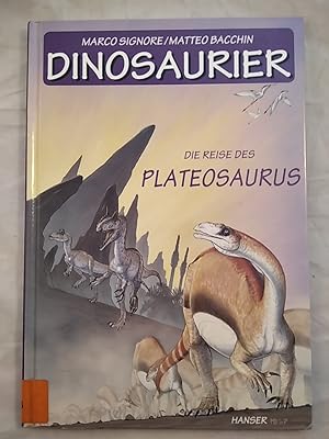 Bild des Verkufers fr Dinosaurier: Die Reise des Plateosaurus. zum Verkauf von KULTur-Antiquariat