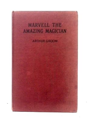 Bild des Verkufers fr Marvell The Amazing Magician zum Verkauf von World of Rare Books