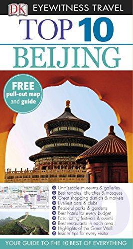 Seller image for DK Eyewitness Top 10 Travel Guide: Beijing: Eyewitness Travel Guide 2012 for sale by WeBuyBooks