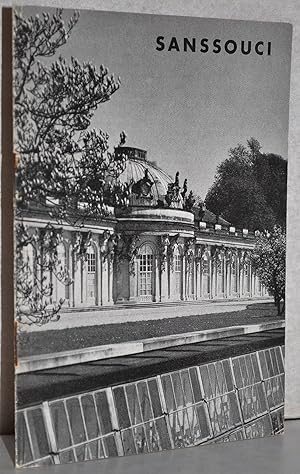 Sanssouci. M. Abb. Aufnahmen von O. Hagemann, H. Glassner u.a.