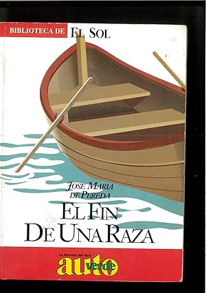 Seller image for EL FIN DE UNA RAZA for sale by Papel y Letras