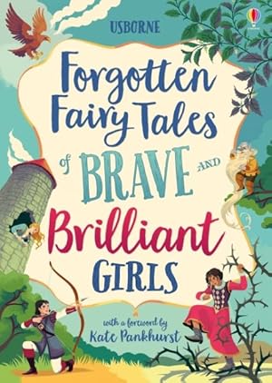 Bild des Verkufers fr Forgotten Fairy Tales of Brave and Brilliant Girls zum Verkauf von GreatBookPricesUK