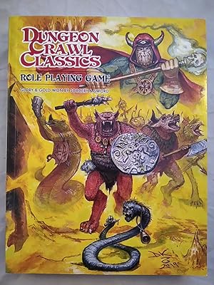 Dungeon Crawl Classics. Role Playing Game. Glory & gold won by sorcery and sword.