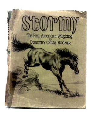 Image du vendeur pour Stormy: The First American Mustang mis en vente par World of Rare Books