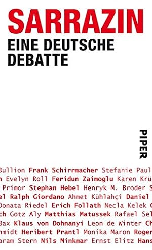 Seller image for Sarrazin: Eine deutsche Debatte: Eine deutsche Debatte. Hrsg.: Deutschlandstiftung Integration for sale by Gabis Bcherlager