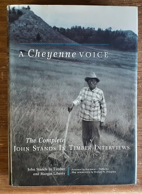 Immagine del venditore per A Cheyenne Voice: The Complete John Stands in Timber Interviews (The Civilization of the American Indian Series) venduto da Scarthin Books ABA, ILAB.