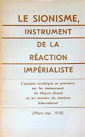 Le sionisme instrument de la reaction imperialiste