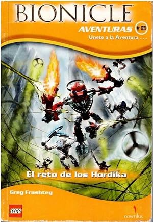 El reto de los Hordika. Bionicle aventuras 8