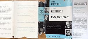 Imagen del vendedor de THE DEATH AND REBIRTH OF PSYCHOLOGY An Integrative evaluation of Freud, Adler, Jung and Rank and the impact of their culminating insights on modern man a la venta por Douglas Books