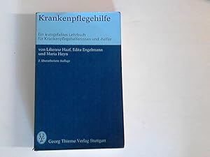 Image du vendeur pour Krankenpflegehilfe Ein kurzgefates Lehrbuch fr Krankenpflegehelferinnen und -helfer mis en vente par ANTIQUARIAT FRDEBUCH Inh.Michael Simon