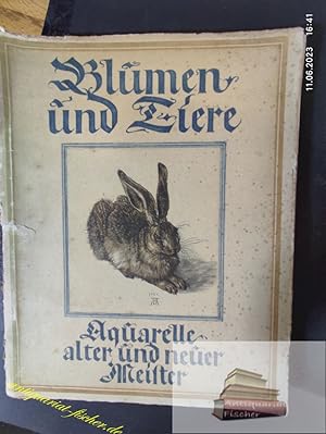 Seller image for Blumen und Tiere : Aquarelle alter u. neuer Meister. Oswald Gtz, Der Frchtekranz for sale by Antiquariat-Fischer - Preise inkl. MWST