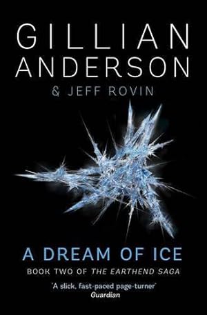 Seller image for A Dream of Ice: Book 2 of The EarthEnd Saga for sale by WeBuyBooks