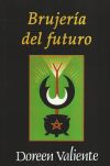 Imagen del vendedor de BRUJERIA DEL FUTURO,LA a la venta por Agapea Libros