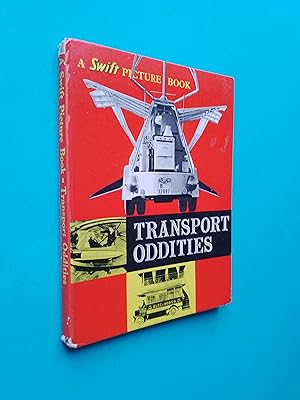 Transport Oddities (A Swift Picture Book)