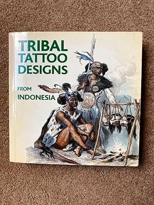 Seller image for Tribal Tattoo Designs from Indonesia: Tatouages Ethniques En Indonesie: + Cd Rom for sale by Lacey Books Ltd