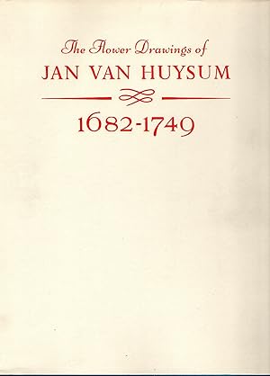 The Flower Drawings of Jan Van Huysum