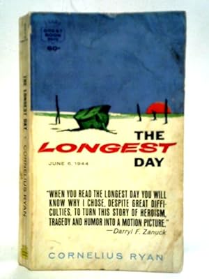 Bild des Verkufers fr The Longest Day: June 6, 1944 D-day zum Verkauf von World of Rare Books