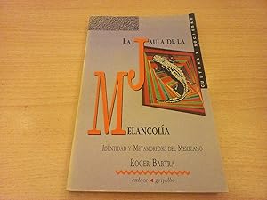 Imagen del vendedor de LA JAULA DE LA MELANCOLA. IDENTIDAD Y METAMORFOSIS DEL MEXICANO a la venta por CORRAL DE LIBROS