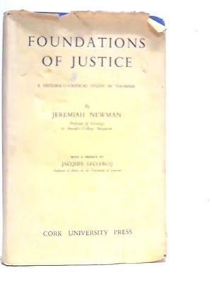 Seller image for Foundations of Justice: A Historico-Critical Study in Thomism for sale by World of Rare Books