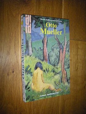 Seller image for Otto Mueller. Ein Romantiker unter den Expressionisten for sale by Versandantiquariat Rainer Kocherscheidt