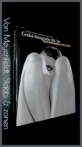 Imagen del vendedor de Ceska fotografie 90. let - Czech photography of the 1990s a la venta por Von Meyenfeldt, Slaats & Sons