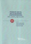 Seller image for Trabajo Social en la Sociedad Contempornea. tica, cuidado y digitalizacin for sale by Agapea Libros