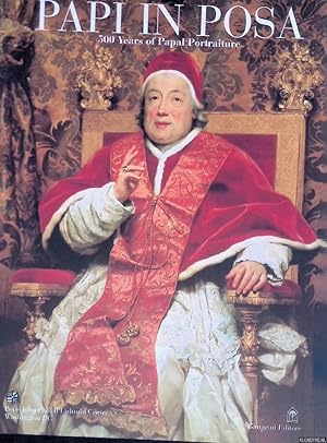 Image du vendeur pour Papi in Posa: 500 Years of Papal Portraiture mis en vente par Klondyke