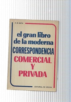 Seller image for El gran libro de la moderna correspondencia comercial y privada for sale by El Boletin