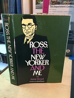 Ross, The New Yorker and Me